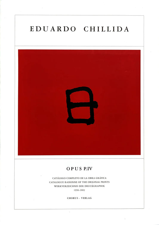 Eduardo Chillida. OPUS P.IV