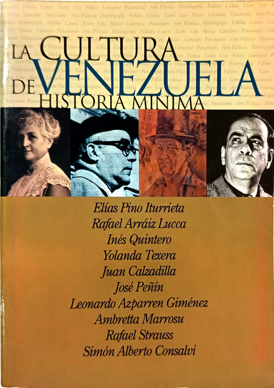 La Cultura de Venezuela. Historia Mínima