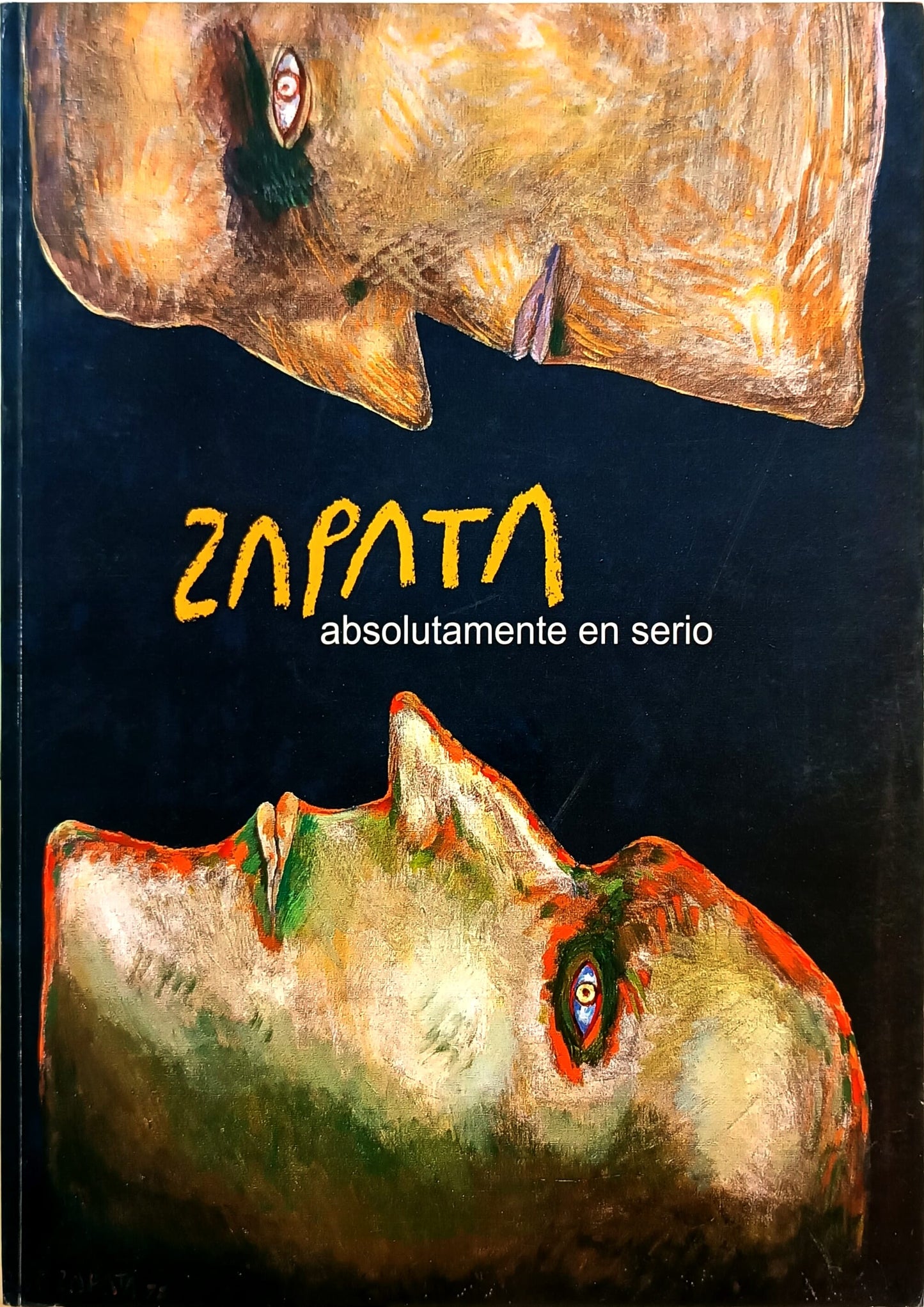 Zapata. Absolutamente en serio