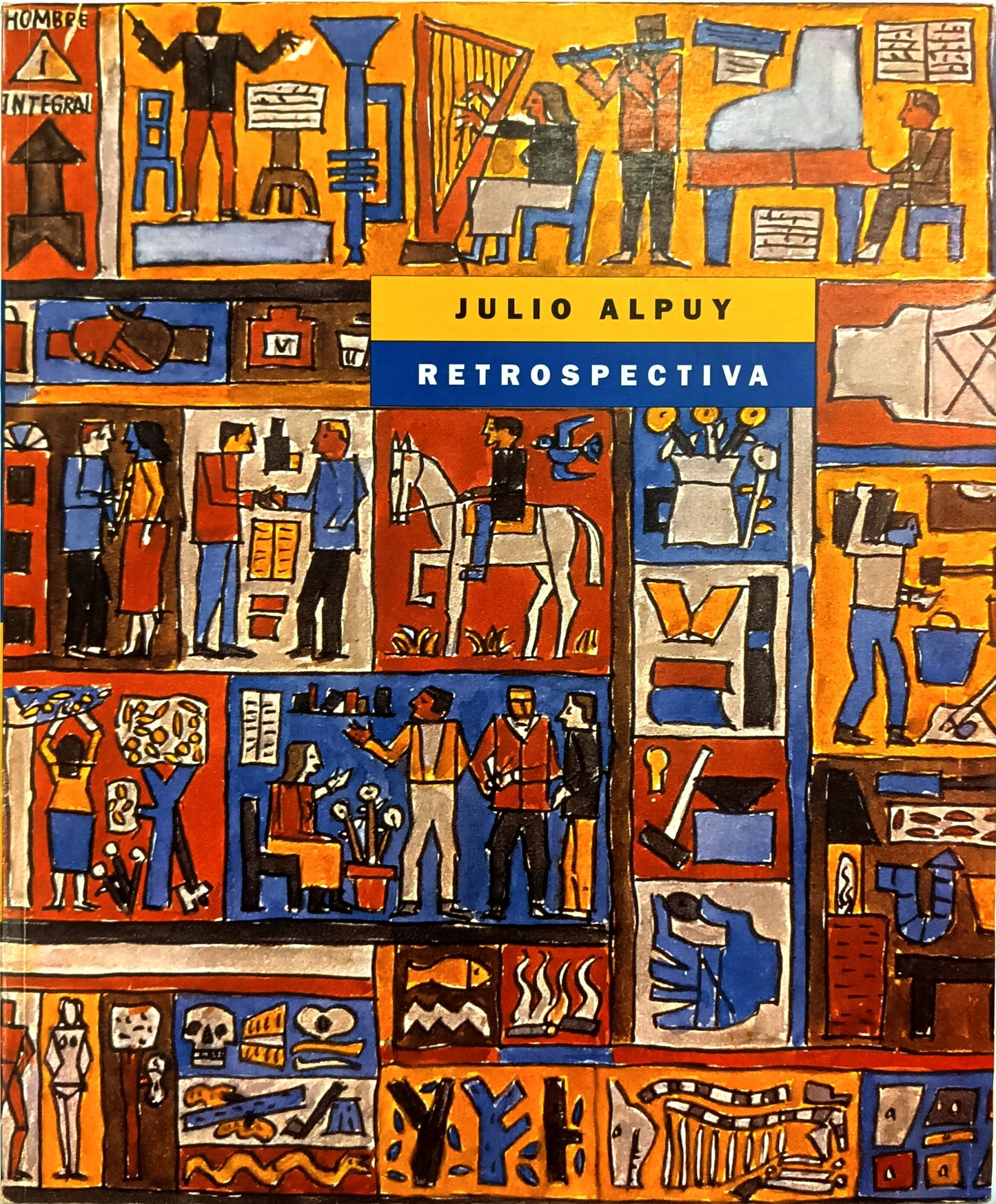 Julio Alpuy. Retrospectiva