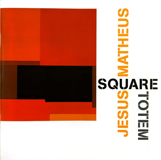 Jesús Matheus. Square Totem