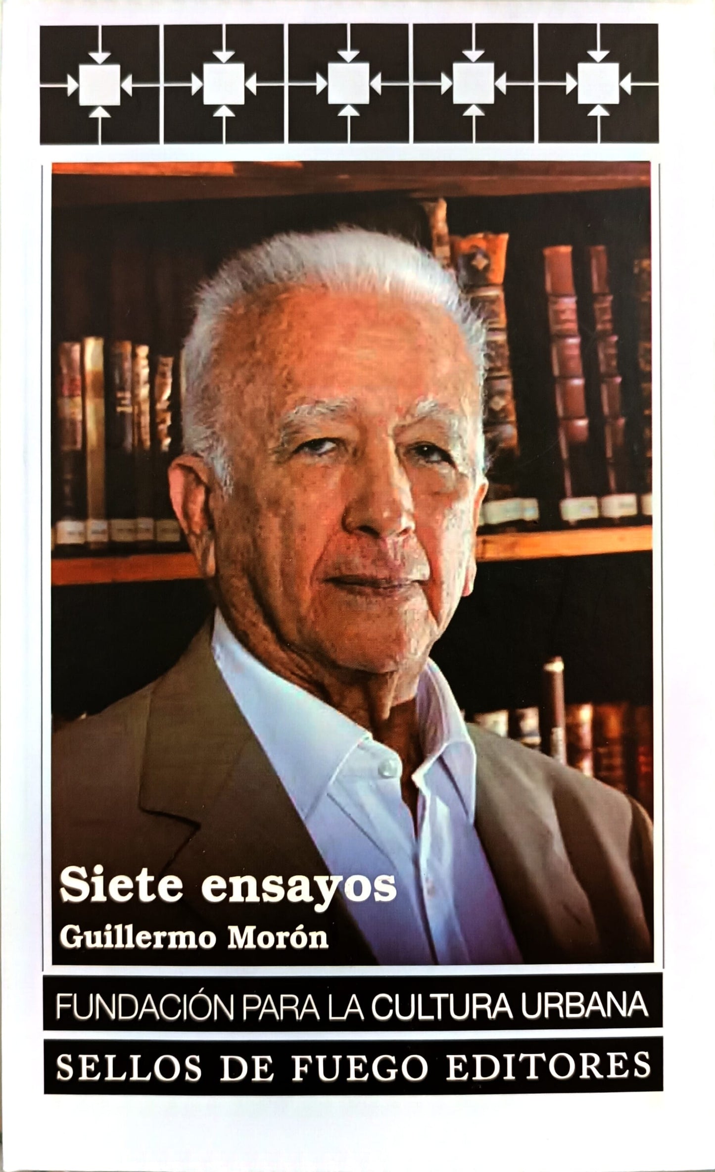 Siete Ensayos. Guillermo Morón