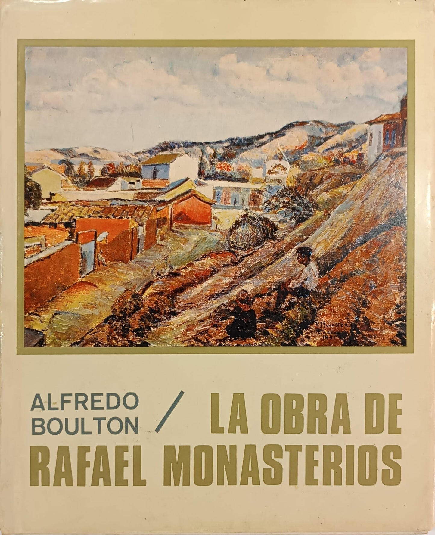 La Obra de Rafael Monasterios